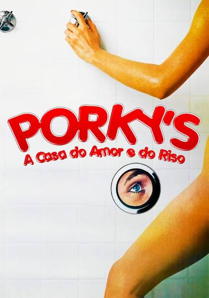 Porky\'s - A Casa do Amor e do Riso